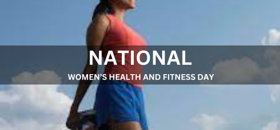 NATIONAL WOMEN’S HEALTH AND FITNESS DAY [राष्ट्रीय महिला स्वास्थ्य एवं फिटनेस दिवस]
